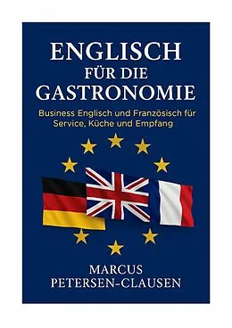 E-Book (epub) Englisch für die Gastronomie von Marcus Petersen-Clasen