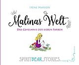 Fester Einband Malinas Welt von Irène Marion