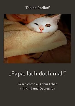E-Book (epub) "Papa, lach doch mal!" von Tobias Radloff