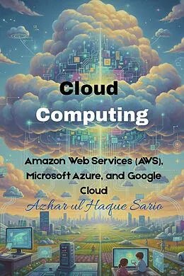 E-Book (epub) Cloud Computing von Azhar Ul Haque Sario