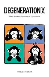 Kartonierter Einband DEGENERATION X von Tom-Oliver Regenauer