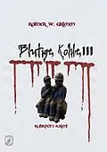 E-Book (epub) Blutige Kohle 3 von Rainer W. Grimm