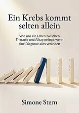 Kartonierter Einband Ein Krebs kommt selten allein von Simone Stern
