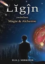 Fester Einband Ligjn von Elia J. Merkofer