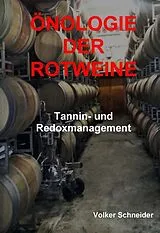 Fester Einband Önologie der Rotweine von Volker Schneider
