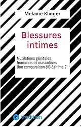  Blessures intimes von Melanie Klinger