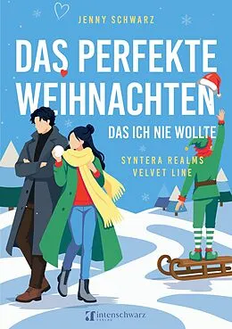 E-Book (epub) Das perfekte Weihnachten, das ich nie wollte von Jenny Schwarz