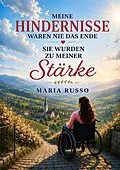 E-Book (epub) Meine Hindernisse waren nie das Ende von Maria Russo