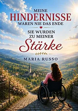 E-Book (epub) Meine Hindernisse waren nie das Ende von Maria Russo