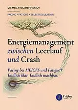 Energiemanagement zwischen Leerlauf und Crash von Fritz Hemmerich