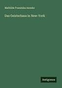 Das Geisterhaus in New-York