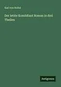Der letzte Komödiant Roman in drei Theilen