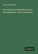 Drei italienische Münzhändler nach dem Englischen Julius Friedlaender