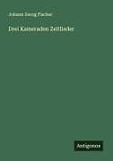 Drei Kameraden Zeitlieder