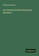 Des Claudius Rutilius Namatianus Heimkehr