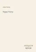 Kartonierter Einband (Kt) Topsy-Turvy von Jules Verne
