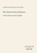 Kartonierter Einband The Swiss Family Robinson von Johann David Wyss, Lucy Aikin