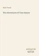 Kartonierter Einband The Adventures of Tom Sawyer von Mark Twain