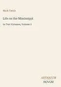 Fester Einband Life on the Mississippi von Mark Twain