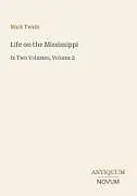 Kartonierter Einband Life on the Mississippi von Mark Twain