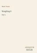 Fester Einband Roughing It von Mark Twain