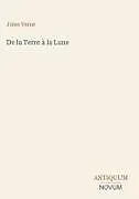Fester Einband De la Terre à la Lune von Jules Verne