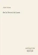 Kartonierter Einband De la Terre à la Lune von Jules Verne