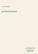 Fester Einband An Ideal Husband von Oscar Wilde
