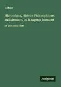 Kartonierter Einband (Kt) Micromégas, Histoire Philosophique; and Memnon, ou la sagesse humaine von Voltaire