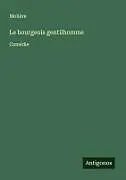 Kartonierter Einband Le bourgeois gentilhomme von Molière