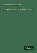 Drei populär-philosophische Essays