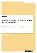 Network Marketing. Chancen und Risiken für Vertriebspartner