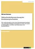 E-Book (pdf) Wahrscheinlichkeitsrechnung bei Kreditinanspruchnahme von Miriam Heinzen