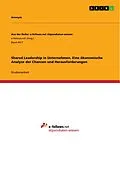 E-Book (pdf) Shared Leadership in Unternehmen. Eine ökonomische Analyse der Chancen und Herausforderungen von Anonym