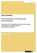 E-Book (pdf) Die Schnittstelle von Führung und Kommunikation von Felix Tur Romero