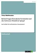 E-Book (pdf) Richard Saages Demokratie-Verständnis und das Schweizer Modell im Spiegel von Timur Makhmudov