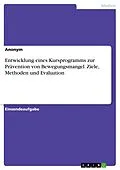 E-Book (pdf) Entwicklung eines Kursprogramms zur Prävention von Bewegungsmangel. Ziele, Methoden und Evaluation von anonym