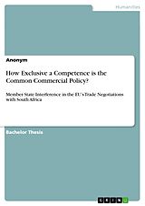 eBook (pdf) How Exclusive a Competence is the Common Commercial Policy? de Anonymous