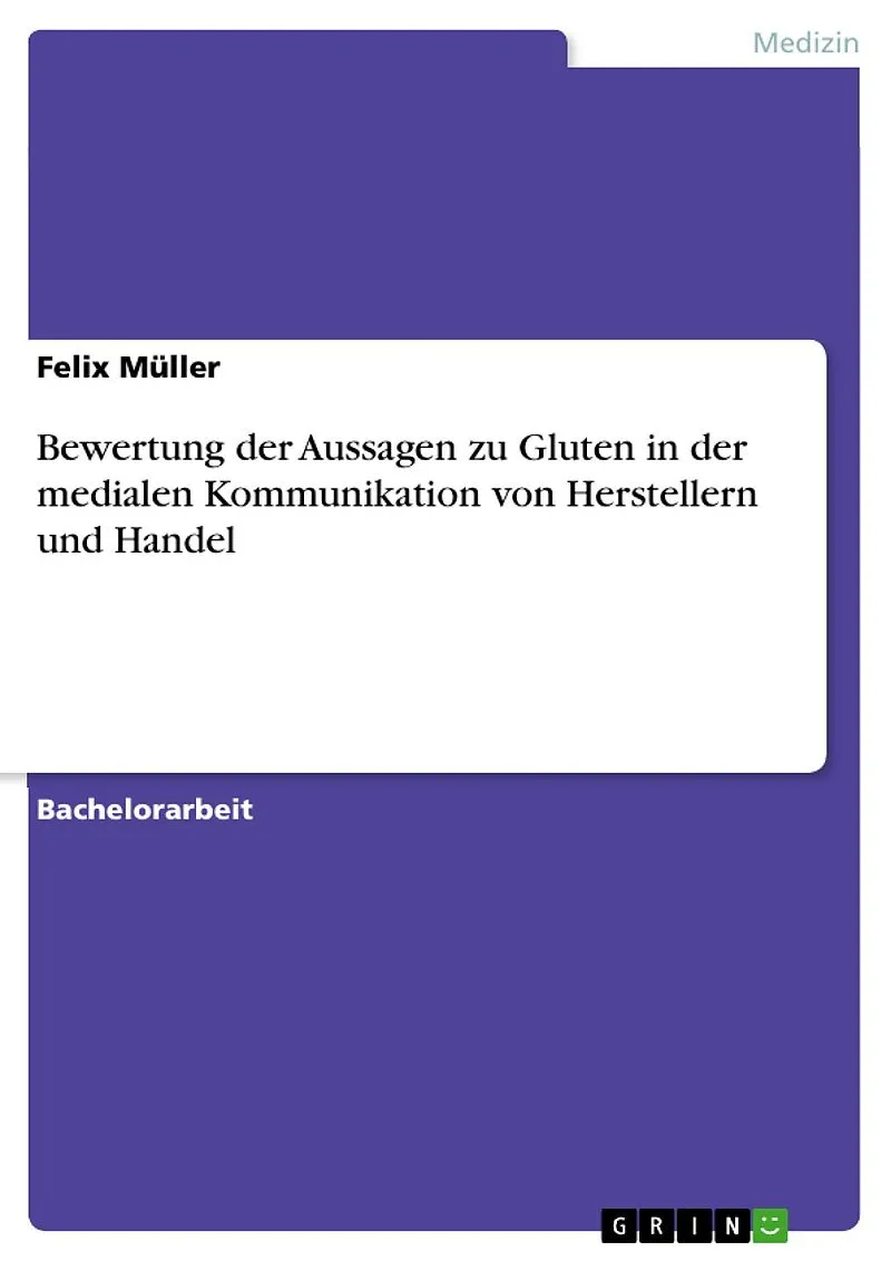Bewertung der Aussagen zu Gluten in der medialen Kommunikation von Herstellern und Handel