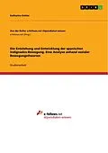 E-Book (pdf) Die Entstehung und Entwicklung der spanischen Indignados-Bewegung. Eine Analyse anhand sozialer Bewegungstheorien von Katharina Dehler