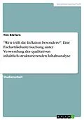 E-Book (pdf) "Wen trifft die Inflation besonders?". Eine Fachartikeluntersuchung unter Verwendung der qualitativen inhaltlich-strukturierenden Inhaltsanalyse von Tim Kleforn