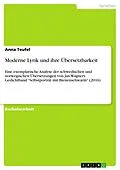 E-Book (pdf) Moderne Lyrik und ihre Übersetzbarkeit von Anna Teufel