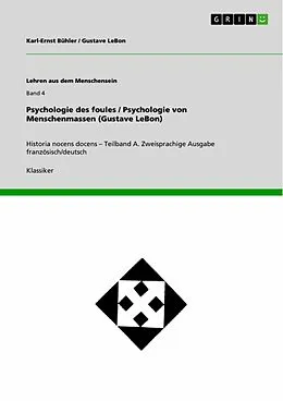 E-Book (epub) Psychologie des foules / Psychologie von Menschenmassen (Gustave LeBon) von Gustave Lebon