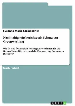 E-Book (pdf) Nachhaltigkeitsberichte als Schutz vor Greenwashing von Susanna-Maria Steinkellner