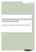 Genozid an den Armeniern als Gegenstand im Geschichtsunterricht