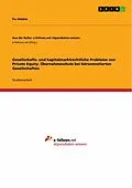 E-Book (pdf) Gesellschafts- und kapitalmarktrechtliche Probleme von Private Equity. Übernahmeschutz bei börsennotierten Gesellschaften von Pia Städele
