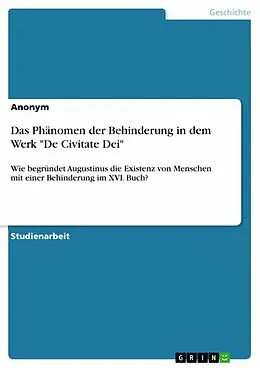 E-Book (pdf) Das Phänomen der Behinderung in dem Werk "De Civitate Dei" von Anonym