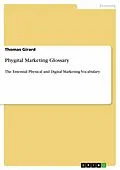 E-Book (pdf) Phygital Marketing Glossary von Thomas Girard