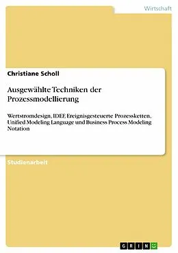E-Book (pdf) Ausgewählte Techniken der Prozessmodellierung von Christiane Scholl