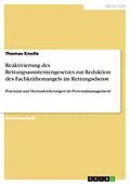 E-Book (pdf) Reaktivierung des Rettungsassistentengesetzes zur Reduktion des Fachkräftemangels im Rettungsdienst von Thomas Knolle